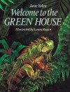 Welcome to the Green House - Jane Yolen