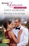 Plain Jane in the Spotlight - Lucy Gordon