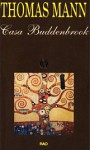 Casa Buddenbrook - Thomas Mann, Ion Chinezu