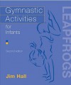 Gymnastic Activities For Infants - Jim Hall