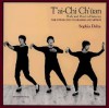 Tai Chi Chuan-Bodymind: Body and Mind in Harmony (Integration of Meaning and Method) - Sophia Delza