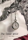 The Silver Wind: Four Stories of Time Disrupted - Nina Allan