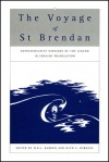 Voyage of Saint Brendan: Representative Versions of the Legend in English Translation, With Indexes of Themes and Motifs from the Stories - W.R.J Barron, W.R.J Barron, W.R.J. Barron