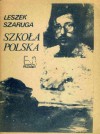 Szkoła polska - Leszek Szaruga