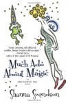 Much Ado About Magic - Shanna Swendson