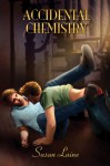 Accidental Chemistry (Second Chances) - Susan Laine