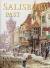 Salisbury Past - Ruth Newman, Ruth Newman