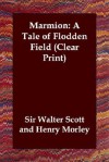 Marmion: A Tale of Flodden Field - Walter Scott