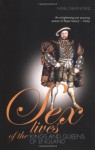 Sex Lives of the Kings & Queens of England: An Irreverent Expose of the Monarchs from Henry VIII to the Present Day - Nigel Cawthorne, Prion