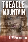 Treacle Mountain (Annie's Story) - F.W. Pinkerton