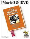 iMovie3 &iDVD: The Missing Manual - David Pogue