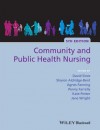 Community and Public Health Nursing - David Sines, Agnes Fanning, Kate Potter, Sharon Aldridge-Bent