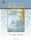 Wind in the Willows, Teacher Guide - Memoria Press