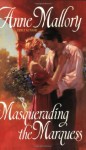 Masquerading the Marquess - Anne Mallory