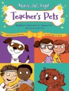 Teacher's Pets - Stephanie Calmenson, Joanna Cole