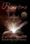 Curiosity Quills: Primetime (Charity Anthology) - J.R. Rain, Tony Healey, James Wymore, K.H. Koehler