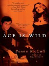 Ace Is Wild - Penny McCall