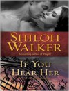 If You Hear Her - Cris Dukehart, Shiloh Walker