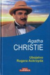 Ubojstvo Rogera Ackroyda - Davorka Šimić, Agatha Christie