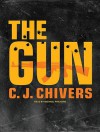 The Gun: The AK-47 and the Evolution of War - C.J. Chivers, Michael Prichard