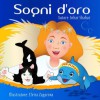 Storie della buona notte: Sogni d'oro (favole per bambini) (Italian Edition) - Inbar Shahar, Barbara Parutto, Alessandro Seren Rosso, Elvira Zagorova