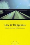 Law and Happiness - Eric A. Posner, Cass R. Sunstein