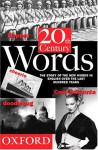 Twentieth Century Words - John Ayto
