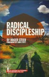 Radical Discipleship - Roger Steer