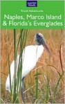 Naples, Marco Island & Florida's Everglades - Chelle Walton