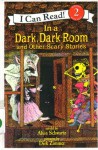 In a Dark, Dark Room and Other Scary Stories - Alvin Schwartz, Dirk Zimmer