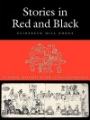 Stories in Red and Black: Pictorial Histories of the Aztecs and Mixtecs - Elizabeth Hill Boone