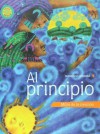 Al principio. Mitos de la creacion (Fabrica De Historias / Stories Factory) (Spanish Edition) - Francisco Hinojosa