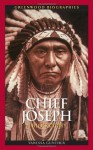 Chief Joseph: A Biography (Greenwood Biographies) - Vanessa Gunther