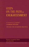 Steps on the Path to Enlightenment: A Commentary on Tsongkhapa's Lamrim Chenmo, Volume 1: The Foundation Practices - Lhundub Sopa, David Patt