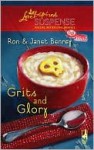 Grits and Glory (Steeple Hill Love Inspired Suspense #110) - Ron Benrey, Janet Benrey