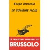 Le Sourire Noir - Serge Brussolo