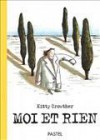 Moi Et Rien - Kitty Crowther