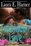 Forbidden Love - Laura Harner