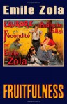 Fruitfulness - Émile Zola, Ernest Alfred Vizetelly