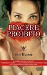 Piacere proibito - Evie Hunter