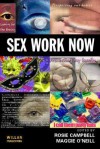 Sex Work Now - Rosie Campbell