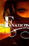 Os Fanáticos - Max Gallo, Jorge Bastos