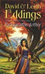 Belgaraths dotter (Polgara besvärjerskan, #1) - David Eddings, Leigh Eddings