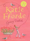 Going Dutch - Katie Fforde