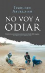 No voy a odiar - Izzeldin Abuelaish