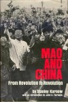 Mao and China: From Revolution to Revolution - Stanley Karnow, John King Fairbank