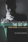 The Set Up: The Shocking Aftermath to The French Connection - Robin Moore, Milt Machlin