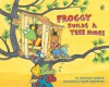 Froggy Builds a Tree House - Jonathan London