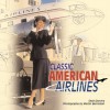 Classic American Airlines - Geza Szurovy