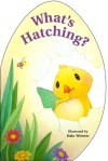 What's Hatching? - Mara Conlon, Hala Wittwer